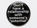 Pocket MIRROR Don't have a relationship with someone's potential 2.25" size geekery divorce party favors stocking stuffers bad boyfriend-Art Altered
