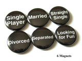 Relationship fridge magnets dating status single divorce player married party favors shower gifts bachelorette button pins geek novelty-Art Altered