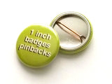 1 inch Custom PINS PINBACK buttons Badges 50 Promos Image Art Logo save the date party favor shower wedding gift family reunion baby bridal-Art Altered