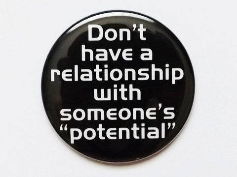 Pocket MIRROR Don't have a relationship with someone's potential 2.25" size geekery divorce party favors stocking stuffers bad boyfriend-Art Altered